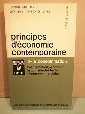 Seller image for Principes d'conomie Contemporaine 4 La Consommation for sale by Dmons et Merveilles