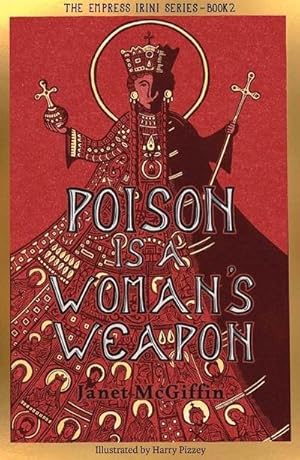 Seller image for Poison is a Woman's Weapon : Empress Irini Series, Volume 2 for sale by Smartbuy