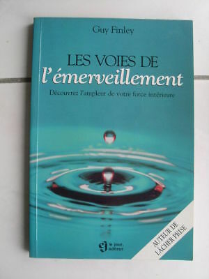 Image du vendeur pour Les voies de l'merveillement l'ampleur de la force intrieure mis en vente par Dmons et Merveilles