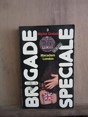 Seller image for Brigade spciale Macadam london for sale by Dmons et Merveilles
