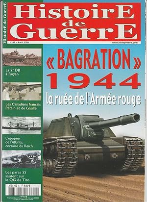 Histoire de Guerre n 57 Avril 2005 BAGRATION 1944 la ruée de l'Armée rouge