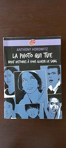 Image du vendeur pour La photo qui tue Neuf histoires a vous glacer le sang mis en vente par Dmons et Merveilles