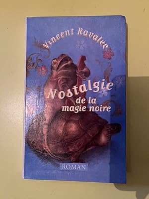 Seller image for Nostalgie de la magie noire Flammarion for sale by Dmons et Merveilles