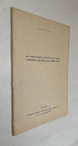 Un Vacío Legal: Periódicos Y Hojas Volantes Republicanos (1840-1843)