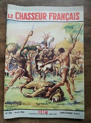 Le Chasseur Français Nº 758 Avril 1960