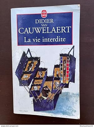 Seller image for Didier van cauwelaert La vie interdite for sale by Dmons et Merveilles
