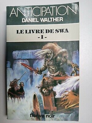 Seller image for Le livre de Swa Tome 1 Fleuve Noir for sale by Dmons et Merveilles