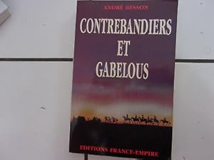 Image du vendeur pour Andr BESSON Contrebandiers et gabelous mis en vente par Dmons et Merveilles