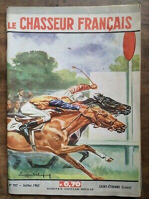 Le Chasseur Français Nº 797 Juillet 1963