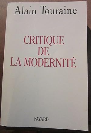 Image du vendeur pour Critique de la modernit Fayard mis en vente par Dmons et Merveilles