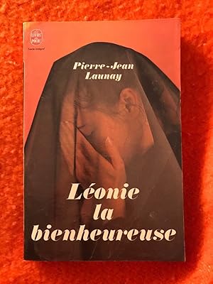 Seller image for pierre jean launay Lonie la bienheureuse Gnrale franaise for sale by Dmons et Merveilles