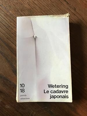 Image du vendeur pour Janwillem Van De Wetering Le cadavre japonais mis en vente par Dmons et Merveilles