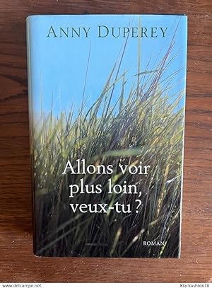 Seller image for Allons voir plus loin veux tu Loisirs for sale by Dmons et Merveilles