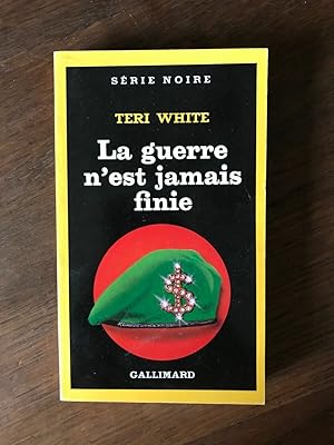 Seller image for La guerre n'est jamais finie SERIE noire GALLIMARD 1987 for sale by Dmons et Merveilles