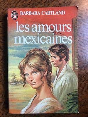 Image du vendeur pour Les amours mexicaines mis en vente par Dmons et Merveilles