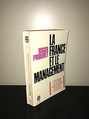 Imagen del vendedor de LA FRANCE ET LE MANAGEMENT LE livre de poche LDP 2701 a la venta por Dmons et Merveilles