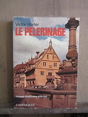 Seller image for Le plerinage for sale by Dmons et Merveilles