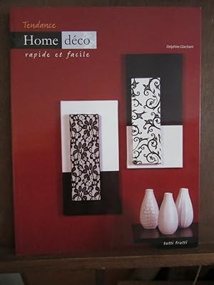 Image du vendeur pour tendance Home dco rapide et facile mis en vente par Dmons et Merveilles