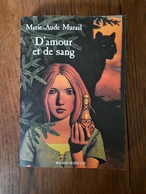 Image du vendeur pour D'Amour et de Sang Bayard jeunesse mis en vente par Dmons et Merveilles