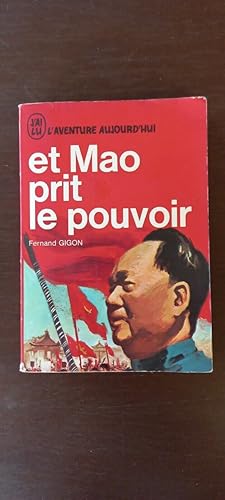 Seller image for et Mao prit e pouvoir L'aventure aujourd'hui for sale by Dmons et Merveilles