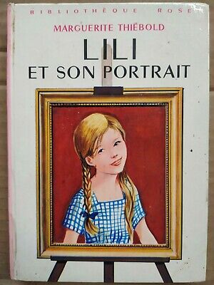 Imagen del vendedor de Lili et son portrait Bibliothque rose a la venta por Dmons et Merveilles