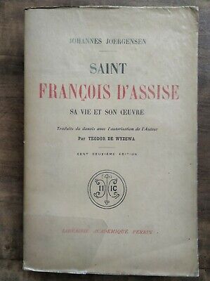 Imagen del vendedor de Saint Franois d'assise sa vie et son Oeuvre a la venta por Dmons et Merveilles