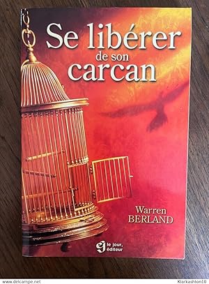Seller image for Se librer de son carcan for sale by Dmons et Merveilles