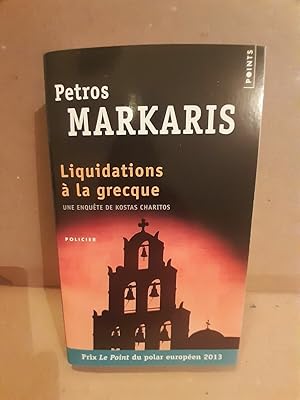 Bild des Verkufers fr Petros Markaris Liquidations  la grecque zum Verkauf von Dmons et Merveilles