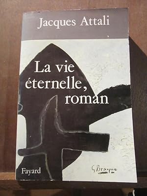 Immagine del venditore per La vie ternelle roman venduto da Dmons et Merveilles