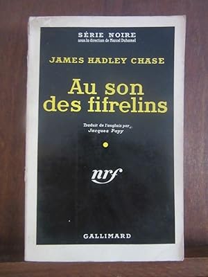 Seller image for Srie noire Au son des fifrelins Gallimard for sale by Dmons et Merveilles