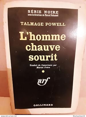 Image du vendeur pour Talmage powell L'homme chauve sourit Gallimard mis en vente par Dmons et Merveilles