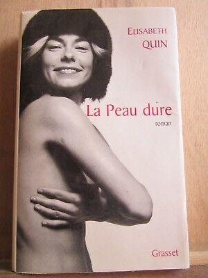 Seller image for Elisabeth quin La Peau dure for sale by Dmons et Merveilles