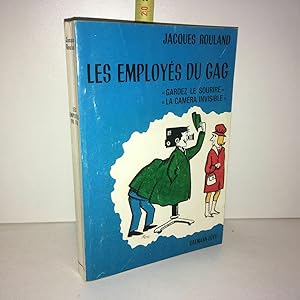 Seller image for LES EMPLOYES DU GAG Gardez le sourire La camra invisible for sale by Dmons et Merveilles