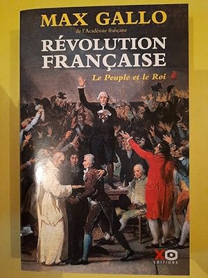 Image du vendeur pour Rvolution franaise tome 1 Le Peuple et Le Roi mis en vente par Dmons et Merveilles