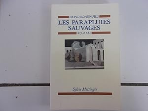 Seller image for Les parapluies sauvages for sale by Dmons et Merveilles