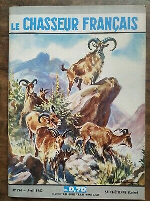 Le Chasseur Français Nº 794 Avril 1963