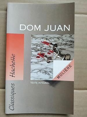 Imagen del vendedor de Molire Dom juan Classiques hachette a la venta por Dmons et Merveilles