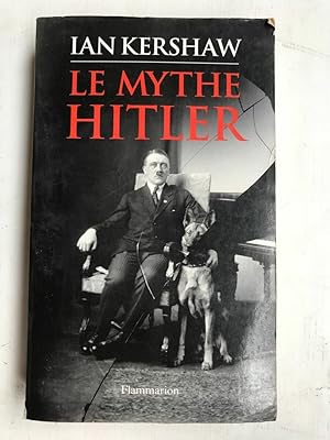 Image du vendeur pour Le Mythe Hitler flammarion mis en vente par Dmons et Merveilles