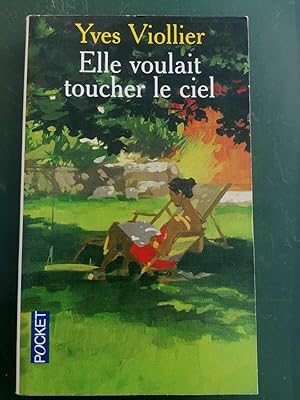 Seller image for Elle Voulait Toucher Le Ciel for sale by Dmons et Merveilles
