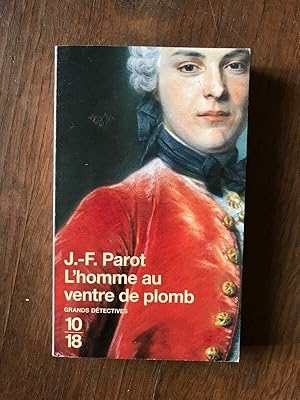 Seller image for jean franois PAROT L'HOMME AU VENTRE DE PLOMB for sale by Dmons et Merveilles