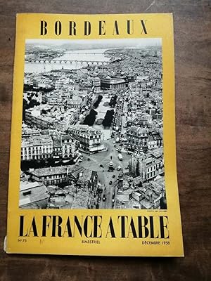 La France a Table Bordeaux Nº 75 Décembre 1958