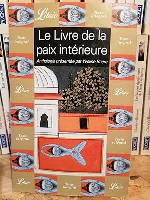 Seller image for Yveline Brire - Le livre de la paix intrieure for sale by Dmons et Merveilles