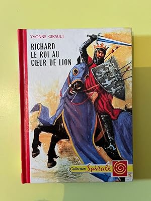 Image du vendeur pour Richard le Roi au coeur de lion Collection Spirale mis en vente par Dmons et Merveilles