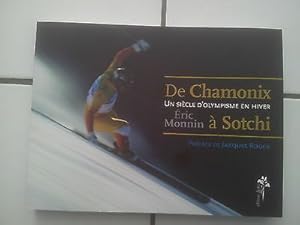 Image du vendeur pour Un sicle d'Olympisme en Hiver de Chamonix  Sotchi mis en vente par Dmons et Merveilles