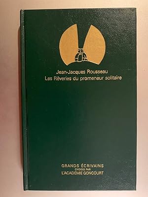 Seller image for Jean-Jacques rousseau Les Rveries du promeneur solitaire Grands Ecrivains for sale by Dmons et Merveilles