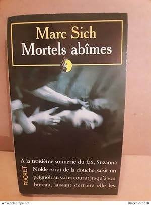 Image du vendeur pour Marc Sich mortels abmes mis en vente par Dmons et Merveilles