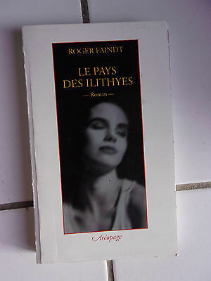 Image du vendeur pour Le pays des Ilithyes roman de mis en vente par Dmons et Merveilles