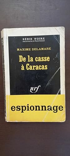 De la casse à Caracas Série noire