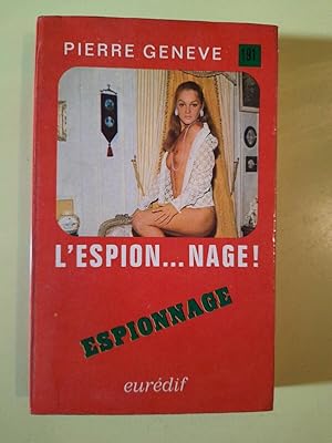 Seller image for l'espion nage espionnage eurdif for sale by Dmons et Merveilles