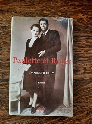 Image du vendeur pour Daniel Picouly Paulette et Roger mis en vente par Dmons et Merveilles